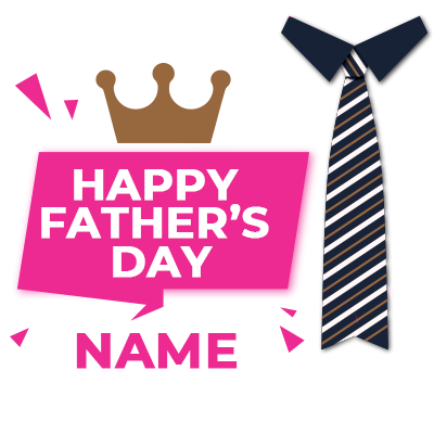 Colorful \"Happy Father\'s Day\" design featuring a tie and crown, perfect for celebrating new dads.\n\nCaption: Celeb